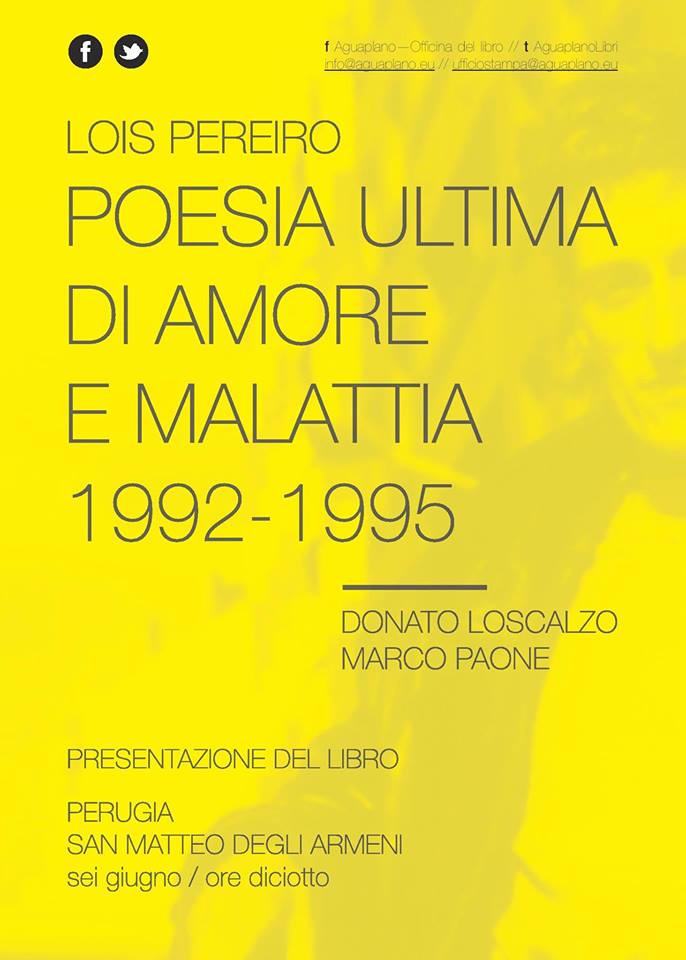 Presentazione a Perugia di “Poesia ultima di amore e malattia 1992-1995” di Lois Pereiro