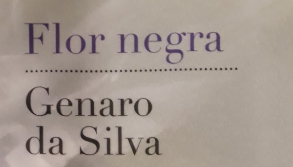 Recensione a “Flor negra” di Genaro da Silva Recensione a “Flor negra” di Genaro da Silva